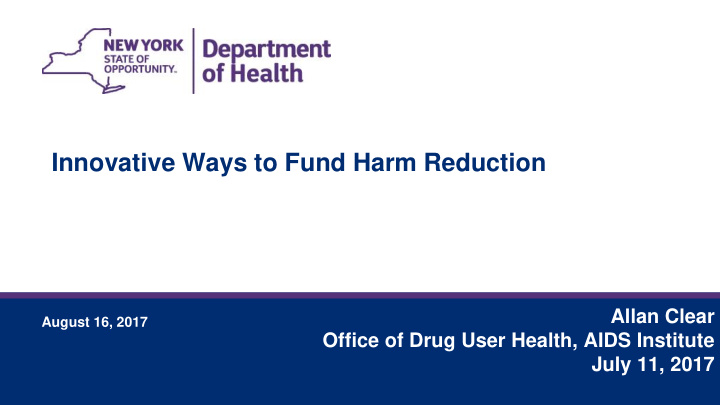 innovative ways to fund harm reduction