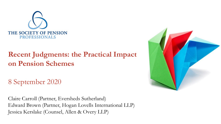 recent judgments the practical impact on pension schemes