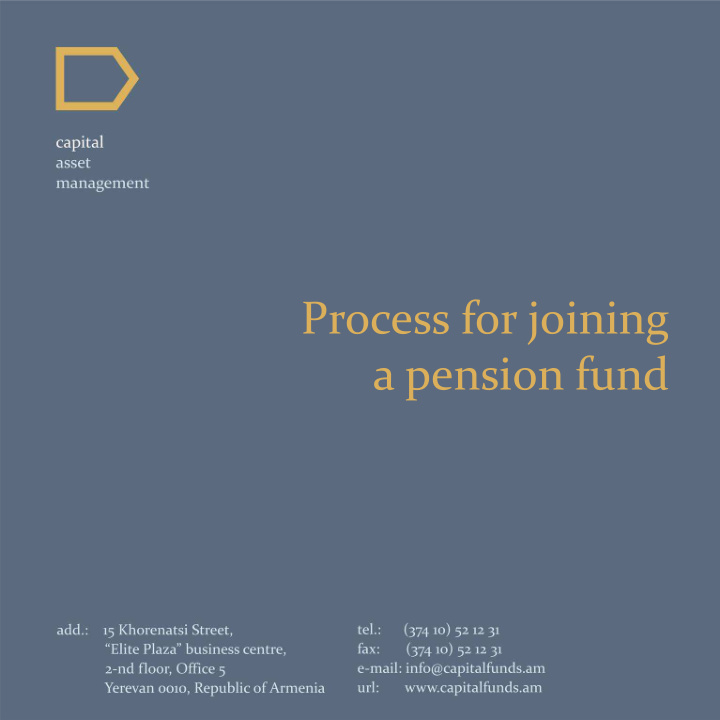 process for joining a pension fund voluntary funded