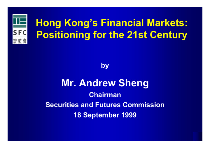 hong kong s financial markets positioning for the 21st