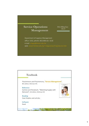 Service Operations  ShinMing Guo  NKUST  Management  Department of Logistics Management  office: