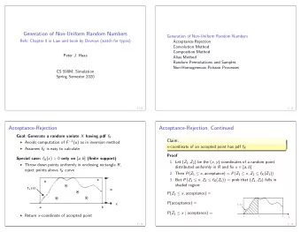 Generation of Non-Uniform Random Numbers  Generation of Non-Uniform Random Numbers  Refs: Chapter 8
