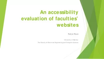 An accessibility  evaluation of faculties websites  Katj a Kous  University of Maribor  The