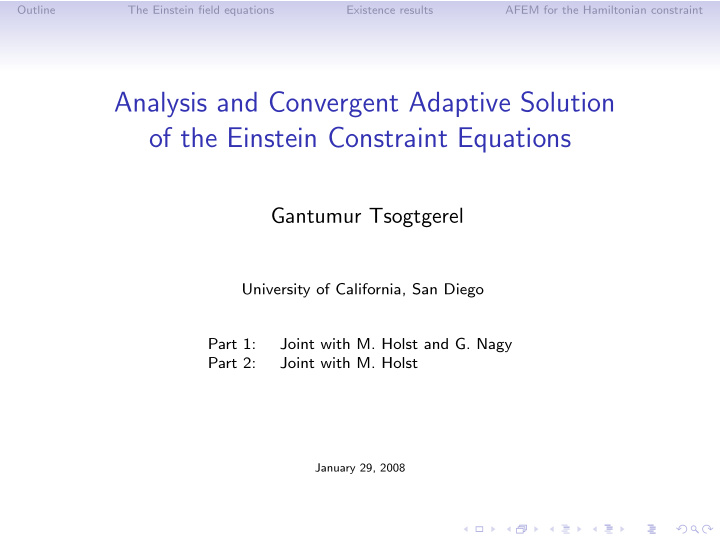 analysis and convergent adaptive solution of the einstein