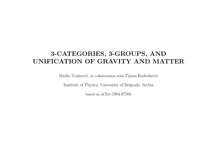 3 categories 3 groups and unification of gravity and