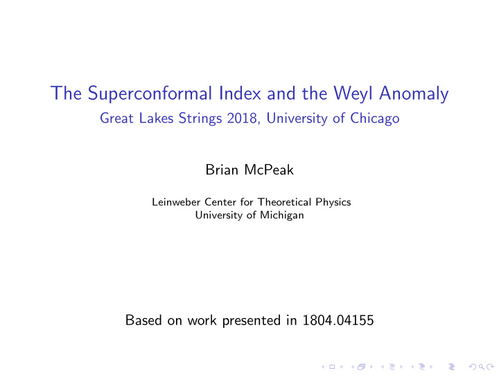 the superconformal index and the weyl anomaly