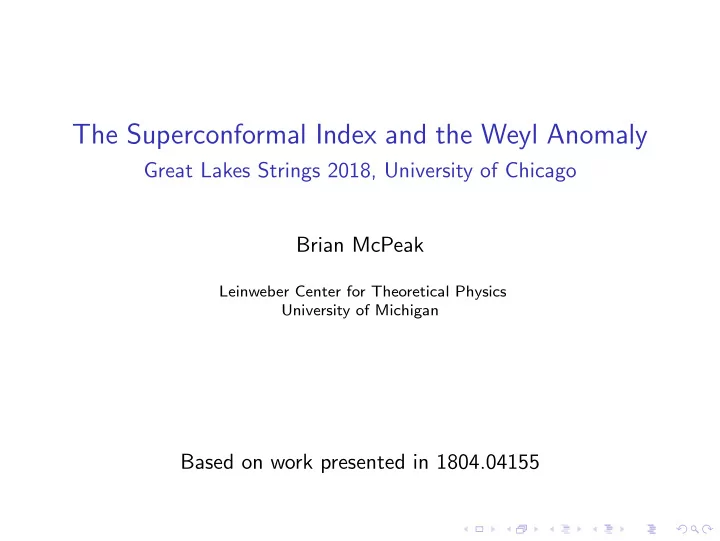 the superconformal index and the weyl anomaly