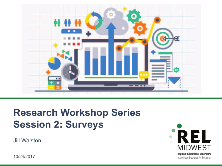 research workshop series session 2 surveys