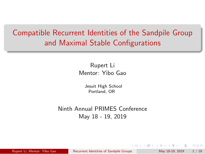 compatible recurrent identities of the sandpile group and