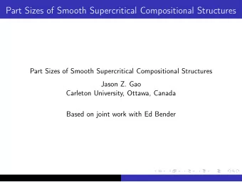 Part Sizes of Smooth Supercritical Compositional Structures  Part Sizes of Smooth Supercritical