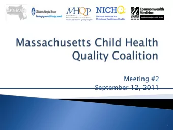 Meeting #2  September 12, 2011  1  Review priority gap areas identified by Gap  Analysis and