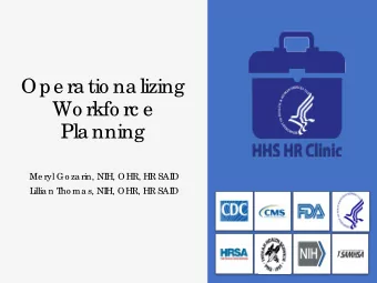 Ope ra tio na lizing  Wo rkfo rc e  Pla nning  Me ryl Go za rin, NI  H, OHR, HR SAI  D  L  illia n