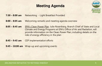 Meeting Agenda  Networking  - Light Breakfast Provided 7:30  8:00 am  Welcoming remarks and