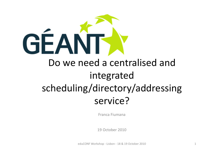 do we need a centralised and integrated scheduling