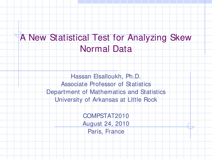 a new statistical test for analyzing skew normal data