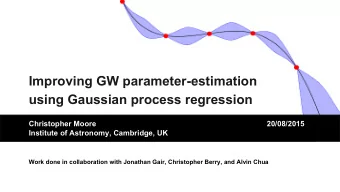 using Gaussian process regression  Christopher Moore  20/08/2015  Institute of Astronomy,
