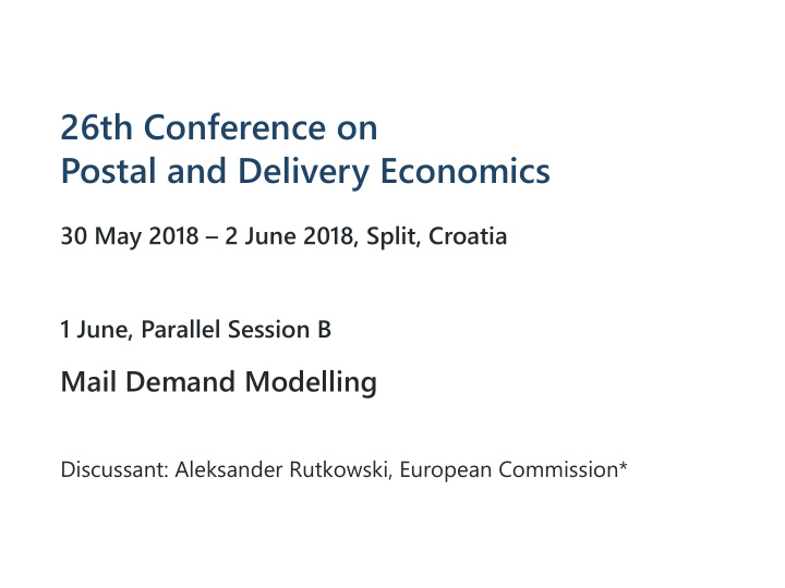 26th conference on postal and delivery economics
