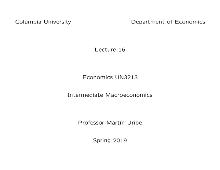 columbia university department of economics lecture 16
