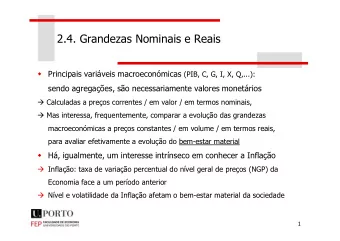 2.4. Grandezas Nominais e Reais  Principais variveis macroeconmicas (PIB, C, G, I, X,