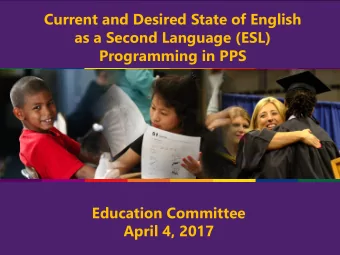 Instructional Support Vision  as a Second Language (ESL)  Programming in PPS  Through continuous,