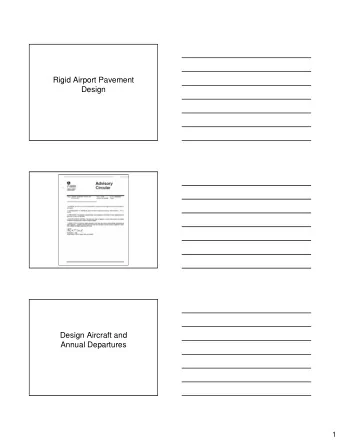 Rigid Airport Pavement  Design  Design Aircraft and  Annual Departures  1  2  3  Conversions for