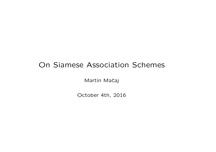 on siamese association schemes