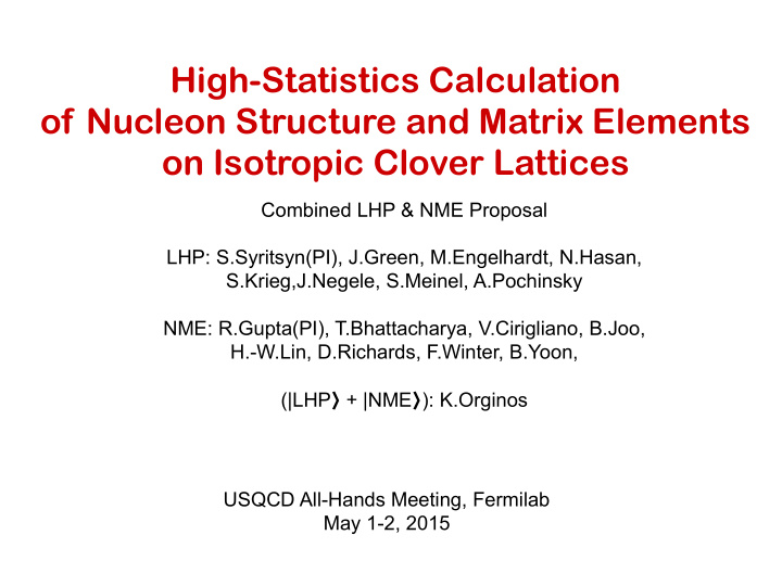 high statistics calculation of nucleon structure and