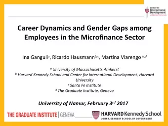 Ina Ganguli a , Ricardo Hausmann b,c , Martina Viarengo b,d a University of Massachusetts Amherst b