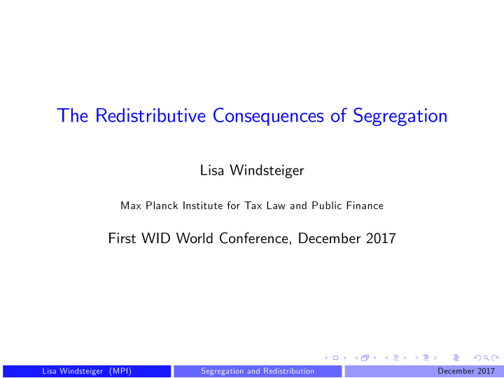 the redistributive consequences of segregation