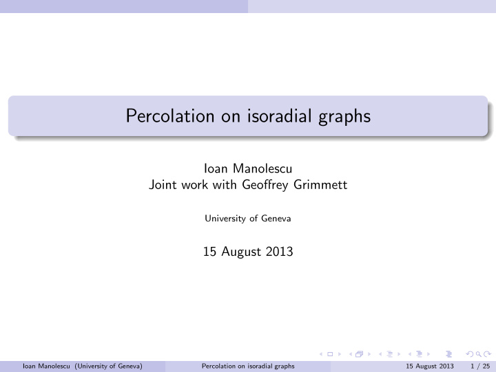 percolation on isoradial graphs