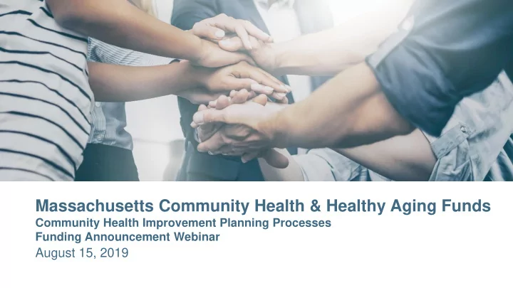massachusetts community health healthy aging funds