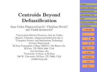 Centroids Beyond  First Meaning of This . . .  Proof  Defuzzification  A Version of the First . . .