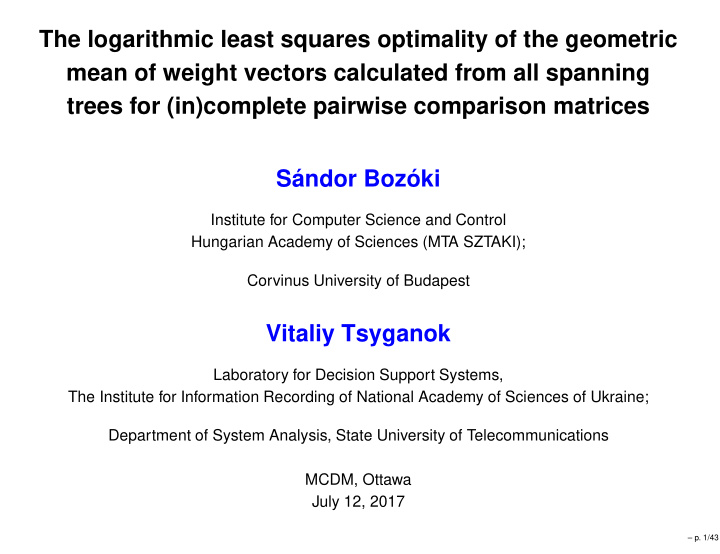 the logarithmic least squares optimality of the geometric