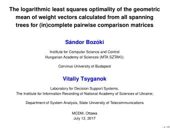 The logarithmic least squares optimality of the geometric  mean of weight vectors calculated from