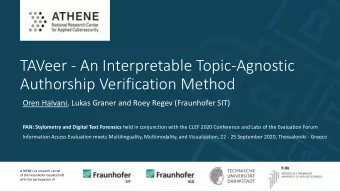 TAVeer - An Interpretable Topic-Agnostic  Authorship Verification Method  Oren Halvani, Lukas