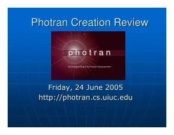 Photran Creation Review  Photran Creation Review