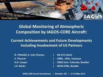 Global Monitoring of Atmospheric  Composition by IAGOS-CORE Aircraft:  Current Achievements and
