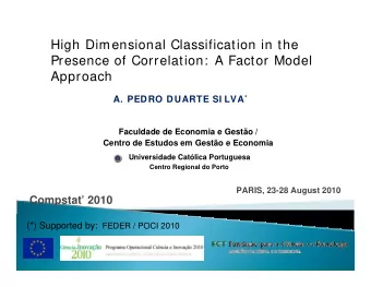 High Dimensional Classification in the  Presence of Correlation:  A Factor Model  Approach A. PEDRO