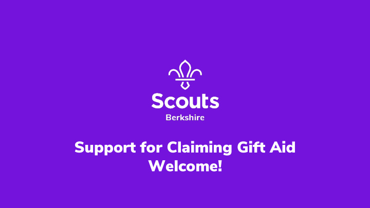 support for claiming gift aid welcome