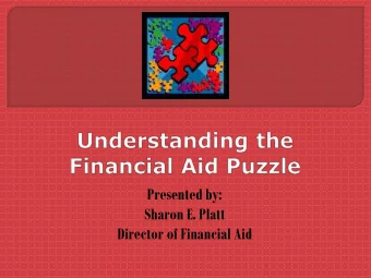 Presented by:  Sharon E. Platt  Director of Financial Aid  Difference between Merit-Based Aid