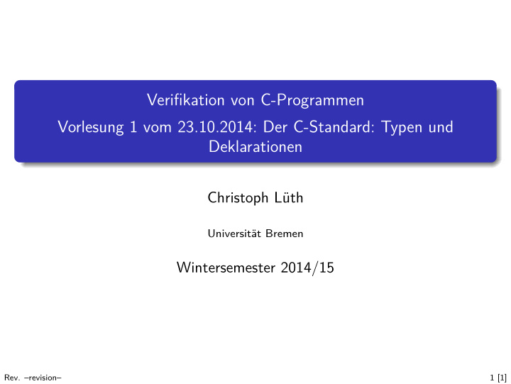 verifikation von c programmen vorlesung 1 vom 23 10 2014