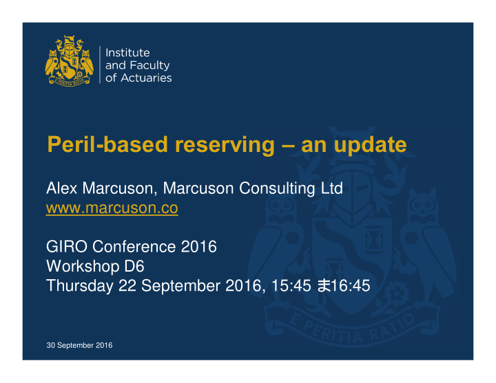 peril based reserving an update