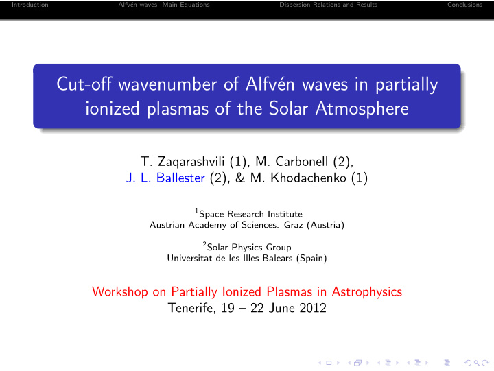 cut off wavenumber of alfv en waves in partially ionized