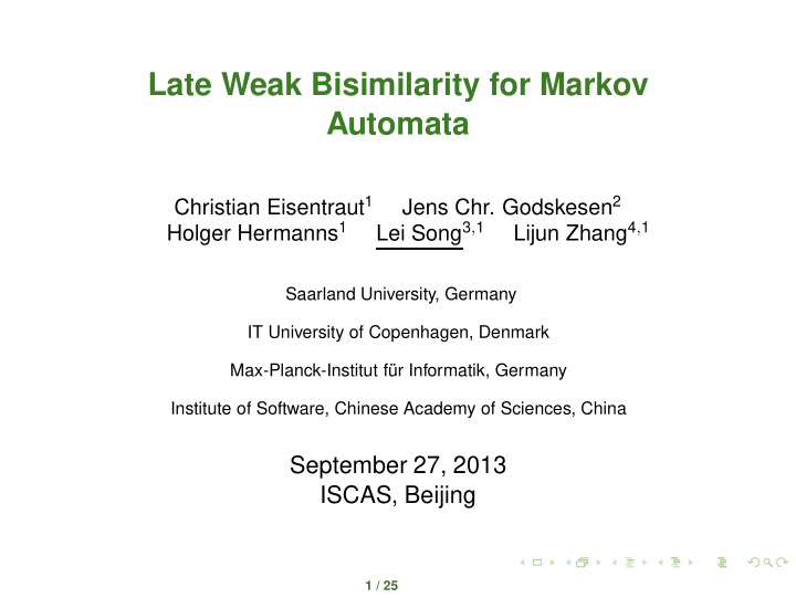 late weak bisimilarity for markov automata