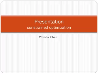 Presentation  constrained optimization  Wenda Chen  Speech Data and  Constrained Optimization