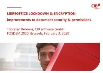 LIBREOFFICE LOCKDOWN &amp; ENCRYPTION  Improvements to document security &amp; permissions