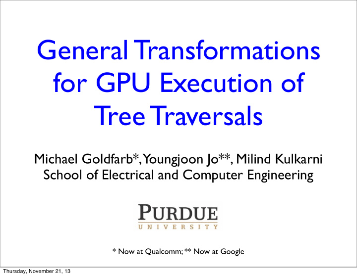general transformations for gpu execution of tree