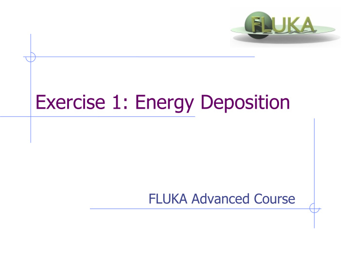 exercise 1 energy deposition