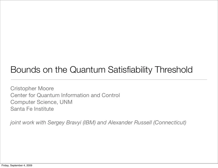 bounds on the quantum satisfiability threshold