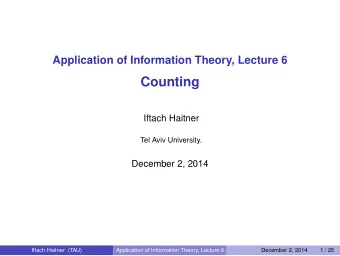 Counting  Iftach Haitner  Tel Aviv University.  December 2, 2014  Iftach Haitner (TAU)  Application